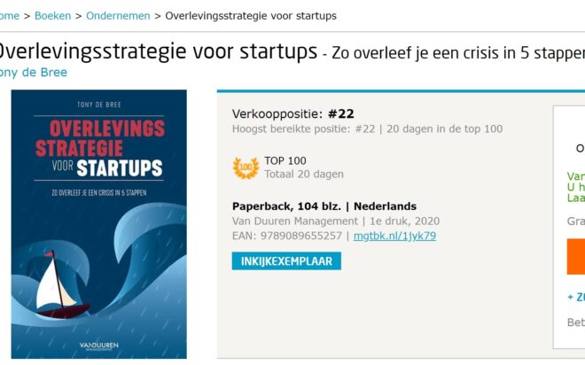 'Overlevingsstrategie voor startups. Zo overleef je een crisis in 5 stappen' gestegen naar 22 bij Managementboek.nl' door Tony de Bree