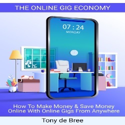 'The Online Gig Economy' by Tony de Bree